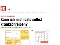 Bild zum Artikel: Auszeit ohne Attest - Kann ich mich bald selbst krankschreiben?