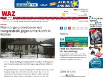 Bild zum Artikel: Flüchtlinge protestieren mit Hungerstreik gegen Unterkunft in Rüthen