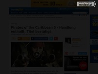 Bild zum Artikel: Pirates of the Caribbean 5 - Handlung enthüllt & Titel bestätigt