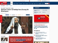 Bild zum Artikel: Frau dürfe 'niemals Nein' sagen - Berliner Imam verteidigt Sex-Zwang für Ehefrauen