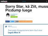 Bild zum Artikel: Sorry Star, kä Ziit, muss Picdump luege