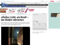 Bild zum Artikel: Helles Licht und Knall: Schlug ein Meteorit in der Schweiz ein?