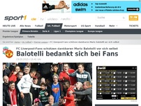 Bild zum Artikel: Fans des FC Liverpool halten Balotelli zurück