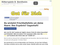 Bild zum Artikel: Du wickelst Frischhaltefolie um deine Haare. Das Ergebnis? Sagenhaft!