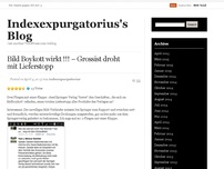 Bild zum Artikel: Bild Boykott wirkt !!! – Axel Springer Verlag droht mit Lieferstopp