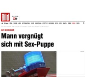 Bild zum Artikel: Auf den Ringen - Mann vergnügt sich mit Sex-Puppe