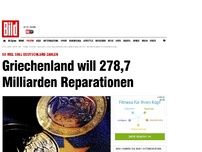 Bild zum Artikel: Raparationen - Griechenland will 278,7 Milliarden von Deutschland