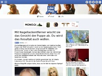 Bild zum Artikel: Mit Nagellackentferner wischt sie das Gesicht der Puppe ab. Du wirst das Resultat auch wollen.