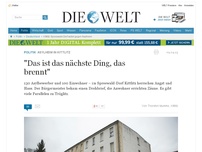Bild zum Artikel: Asylheim in Kittlitz: 'Das ist das nächste Ding, das brennt'