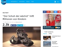 Bild zum Artikel: “Der Schuh der wächst” hilft Millionen von Kindern