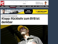 Bild zum Artikel: Klopp: Rückkehr zum BVB ist denkbar Nach der Ankündigung seines Abschieds vom BVB zum Saisonende hat Trainer Jürgen Klopp bereits die Möglichkeit einer Rückkehr im Kopf. »