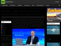 Bild zum Artikel: „Er ist nicht der Teufel, zu dem wir ihn machen“: CNN-Gründer Schoenfeld kritisiert Medienhetze gegen Putin