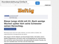 Bild zum Artikel: Dieser Junge stirbt mit 22. Doch wenige Wochen später hört seine Schwester seinen Herzschlag.