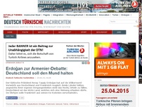 Bild zum Artikel: Erdoğan zur Armenier-Debatte: Deutschland soll den Mund halten