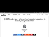 Bild zum Artikel: Der VICE Guide to geistige Gesundheit: 10.000 Tote jedes Jahr – Selbstmord und Depression interessieren die Bundesregierung trotzdem nicht
