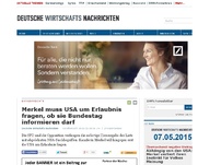 Bild zum Artikel: Merkel muss USA um Erlaubnis fragen, ob sie Bundestag informieren darf