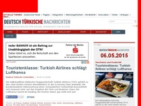Bild zum Artikel: Touristenklasse: Turkish Airlines schlägt Lufthansa