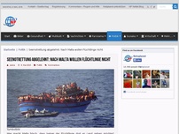 Bild zum Artikel: Seenotrettung abgelehnt: Nach Malta wollen Flüchtlinge nicht