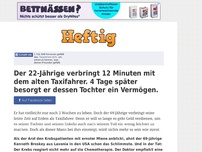 Bild zum Artikel: Der 22-Jährige verbringt 12 Minuten mit dem alten Taxifahrer. 4 Tage später besorgt er dessen...