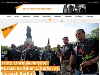 Bild zum Artikel: Trotz Einreiseverbote: Russische Biker schaffen es bis nach Berlin