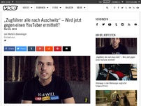 Bild zum Artikel: „Zugführer alle nach Auschwitz“ – Wird jetzt gegen einen YouTuber ermittelt?