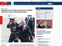Bild zum Artikel: Schwarze Liste - Einreiseverbot! Diese deutschen Politiker will Putin nicht in Russland haben