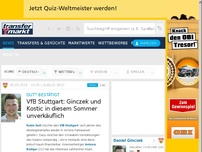 Bild zum Artikel: Dutt bestätigt: VfB Stuttgart: Ginczek und Kostic in diesem Sommer unverkäuflich
