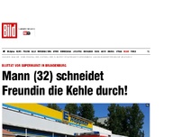 Bild zum Artikel: Bluttat in Brandenburg - Mann (32) ersticht Freundin vor Supermarkt!