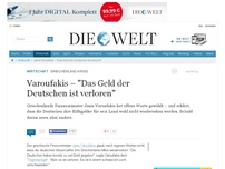Bild zum Artikel: Griechenland-Krise: Varoufakis – 'Das Geld der Deutschen ist verloren'