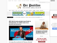 Bild zum Artikel: AfG: Bernd Lucke gründet neue Partei in Griechenland, um endlich einen Euro-Austritt duchzusetzen