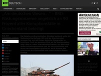Bild zum Artikel: „Am deutschen Wesen…“ – BRD-Rüstungskonzerne an 90 Prozent alle Korruptionsfälle in Griechenland beteiligt