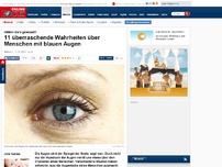 Bild zum Artikel: Hätten Sie’s gewusst? - 11 überraschende Wahrheiten über Menschen mit blauen Augen