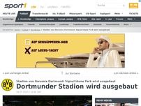 Bild zum Artikel: Dortmunder Stadion wird ausgebaut