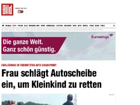 Bild zum Artikel: Kleinkind in Lebensgefahr - Frau schlägt Autoscheibe ein, um Kind zu retten