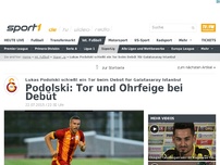 Bild zum Artikel: Podolski glänzt bei Debüt für Gala