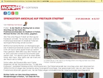 Bild zum Artikel: Sprengstoff-Anschlag auf Freitaler Stadtrat