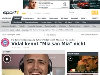 Bild zum Artikel: Vidal kennt 'Mia san Mia' nicht