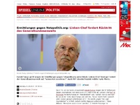 Bild zum Artikel: Ermittlungen gegen Netzpolitik.org: Linken-Chef fordert Rücktritt des Generalbundesanwalts