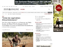 Bild zum Artikel: Jäger: 
  'Hinter der Jagd stehen Allmachtsfantasien'
