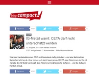Bild zum Artikel: IG-Metall warnt: CETA darf nicht unterschätzt werden