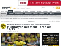 Bild zum Artikel: Mkhitaryan schon erfolgreicher als letzte Saison