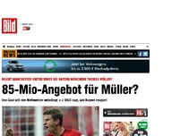 Bild zum Artikel: ManUnited macht ernst - 85-Mio-Angebot für Müller!