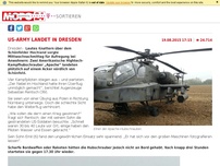 Bild zum Artikel: US-Army-Kampfhubschrauber landen in Dresden