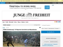 Bild zum Artikel: „Völkerwanderung“: JF-Reporter berichtet aus Mazedonien