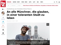 Bild zum Artikel: An alle Münchner, die glauben, in einer toleranten Stadt zu leben