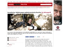 Bild zum Artikel: Israelischer Soldat gegen palästinensische Familie: Im Würgegriff
