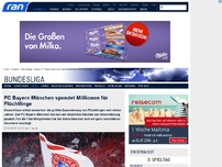 Bild zum Artikel: FC Bayern spendet Millionen für Flüchtlinge
