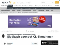 Bild zum Artikel: Gladbach spendet CL-Einnahmen