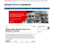 Bild zum Artikel: Übles Spiel: Merkel warnt vor Russen in Syrien