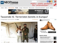 Bild zum Artikel: Tausende IS- Terroristen bereits in Europa?